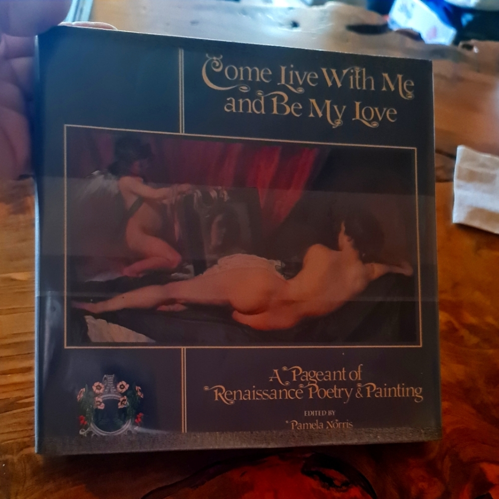 EROTICA - COME LIVE WITH ME AND BE MY LOVE Norris 1st Ed Vintage 1993